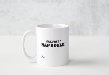 Mug Sak Pasé ? Nap Boulé