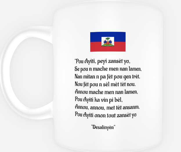 Mug La Dessalinienne en Créole Haïtien